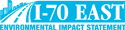 I-70 East Environmental Impact Statement (EIS) Project