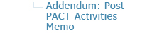 Click to read: Post PACT Activities Memo (Summary Report Addendum)
