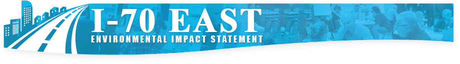 Welcome to the I-70 East Environmental Impact Statement (EIS) project website!