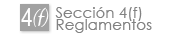 Secci�n 4(f) Reglamentos